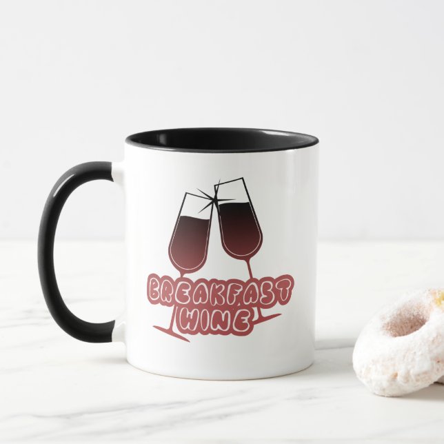 Breakfast Vin Funny Cute Black och Red Quote Mugg (Med munk)