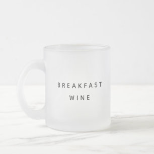Breakfast Vin Funny Cute Trendig-citat 2-ton Frostad Glasmugg
