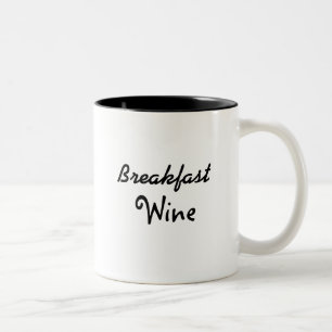 Breakfast Vin Funny Quote Coffee Humor Två-Tonad Mugg