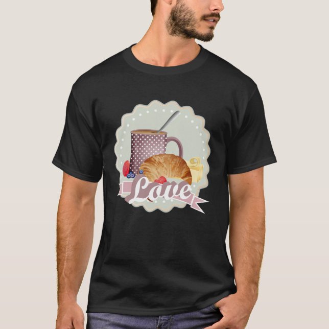 Breakfast with love croissant coffee and berries t shirt (Framsida)