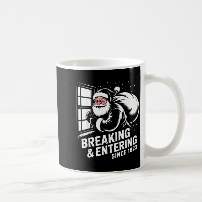 Breaking And Entering Since 1823 Funny Bad Christm Kaffemugg (Höger)