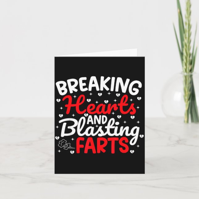 Breaking Hearts And Blasting Farts Valentine Funny Kort (Framsida)