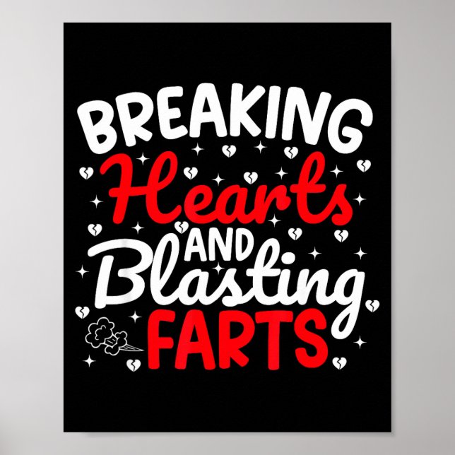 Breaking Hearts And Blasting Farts Valentine Funny Poster (Framsidan)