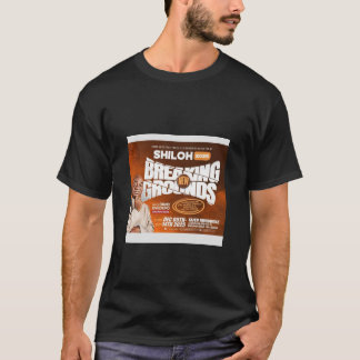 Breaking New Grounds - Shiloh 2025 T Shirt