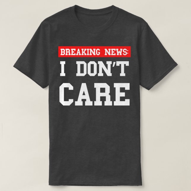 Breaking News I Dont e Xtian Dela T Shirt (Design framsida)