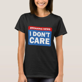 Breaking News T Shirt