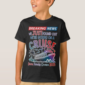 Breaking News We Are Going On A Cruise Surpris Cru T Shirt