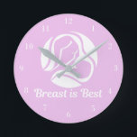 Breast är Best Amtation Consultant Office Rosa Rund Klocka<br><div class="desc">En vacker gåva från amningsklockan från en läkare,  en konsult för amning eller en amningsexpert. Bröstet skrivs bäst under ett söt mor som har baby. En söt rosa sjuksköterskedesign om mjölk och att vårda din perfekt för ett LC-kontor.</div>