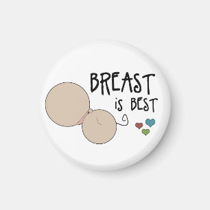Breast är Best Magnet - Stil A
