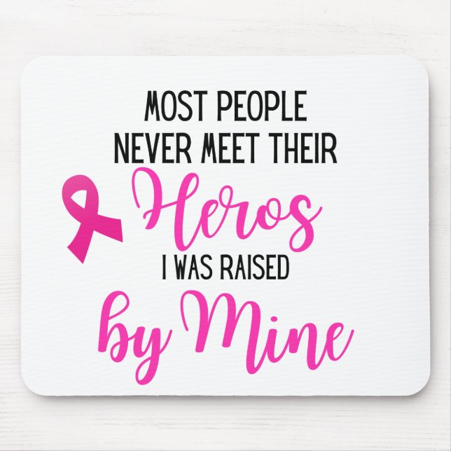Breast Cancer Hero Mamma - de flesta människor möt Musmatta (Framsidan)