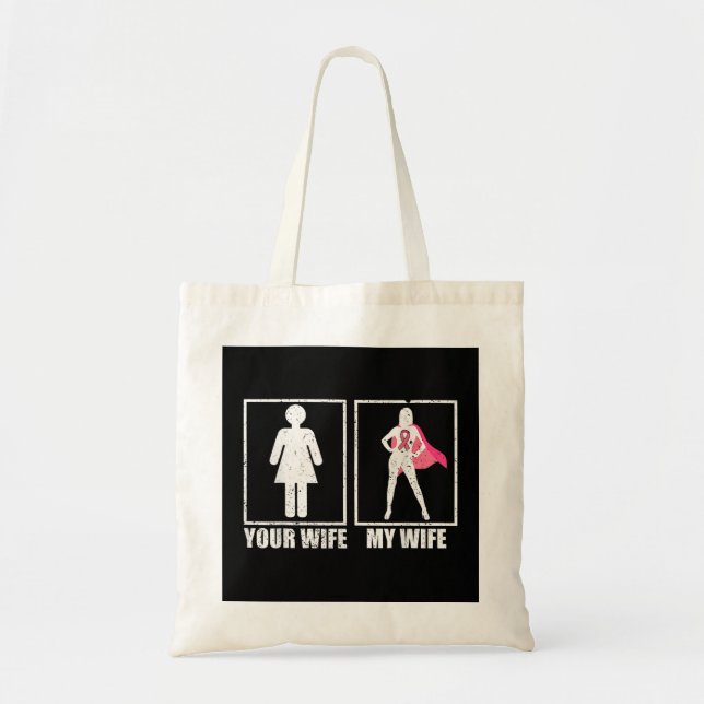 Breast Cancer Make Shirt, din fru min hustru Tygkasse (Framsidan)