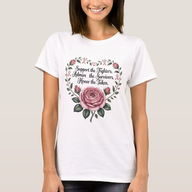 Breast Cancer Support Admire Honor Breast Cancer A T Shirt (Framsida)