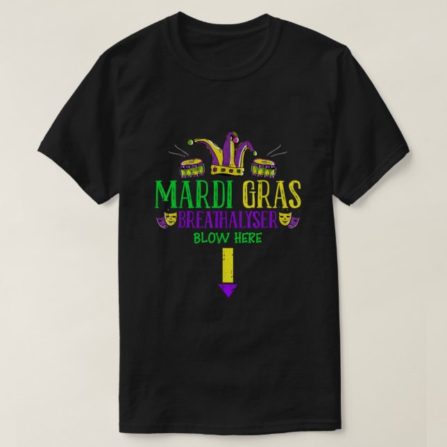 Breathalyzer Blow här Mardi Gras Funny Masquerad T Shirt (Design framsida)