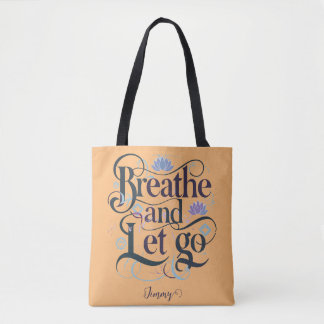 Breathe and Let Go : Personlig Tygkasse