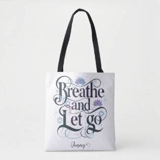Breathe and Let Go : Personlig Tygkasse
