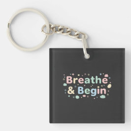 Breathe & Begin Pastel Quote