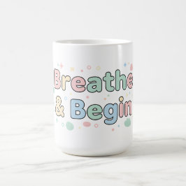 Breathe & Begin Pastel Quote Kaffemugg