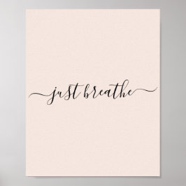 Breathe black script motivationsoffert poster