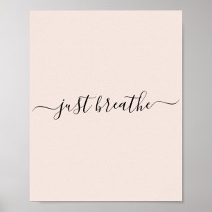 Breathe black script motivationstal, citat poster