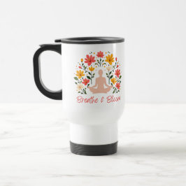 Breathe & Bloom Meditation Travel Coffee Mug Resemugg