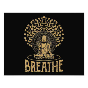 Breathe Buddha Idea Yoga och Meditation Fototryck