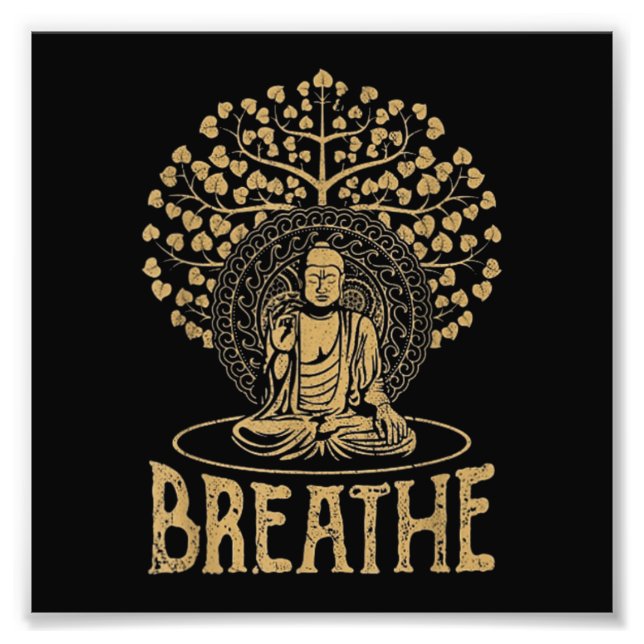 Breathe Buddha Idea Yoga och Meditation Fototryck (Framsidan)
