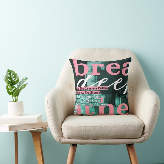 Breathe Deep Dekorativ kudde - Motiv självvård (Stol)