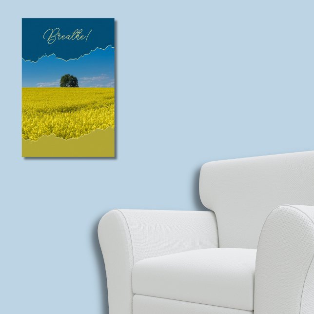 Breathe! Fält i Gult Canola under Blå himmel Poster (Breathe! Field of Yellow Canola Under a Blue Sky Poster)