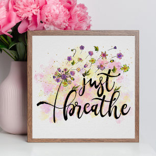 Breathe Flowers Self Care inspiration Yoga Poster