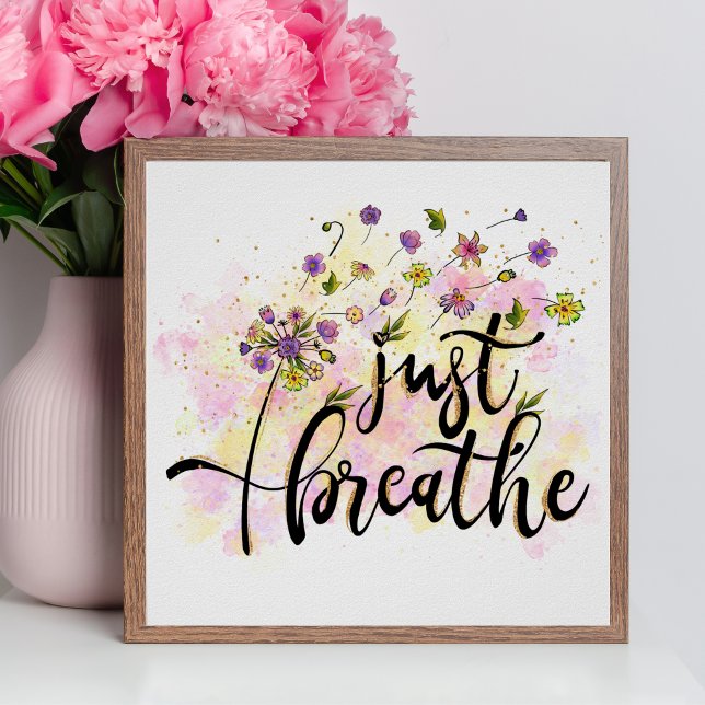 Breathe Flowers Self Care inspiration Yoga Poster (Skapare uppladdad)