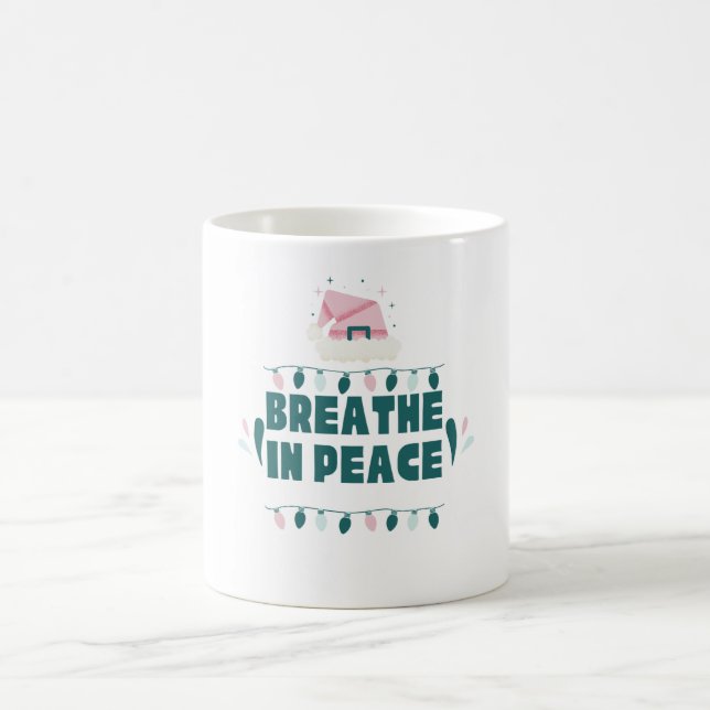 “Breathe in Peace” Minimalist Zen Mug Kaffemugg (Center)