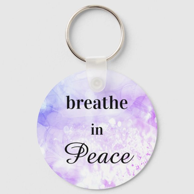 *~* Breathe in Peace Ombre Rosa Lila Watercolor Nyckelring (Framsida)