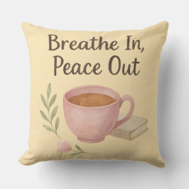 Breathe In, Peace Out Kudde