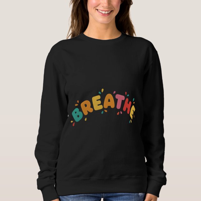 Breathe Ironic Classic Simple Humor T Shirt (Framsida)