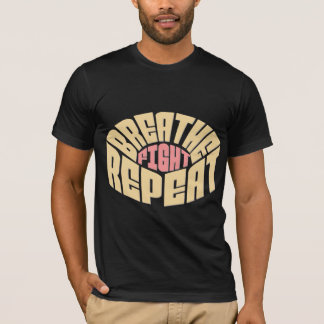 Breathe. Kämpa. Upprepa. - Resilienstyp T Shirt