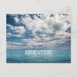 Breathe on Turquise Ocean with Clouds Vykort