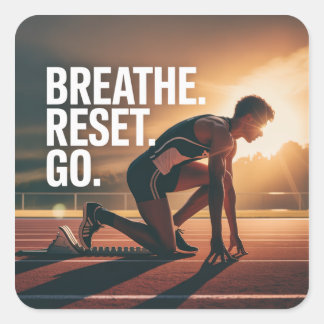 Breathe. Reset. Go. Fyrkantigt Klistermärke