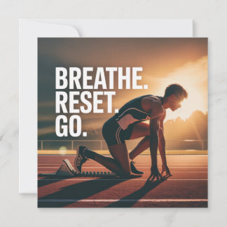 Breathe. Reset. Go. Inbjudningar