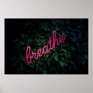 "BREATHE"-ROSA NÄN LJUSSIGNAL POSTER