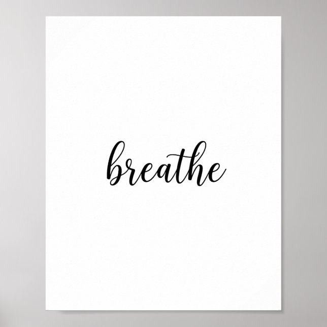 Breathe Script Quote Wall Art Poster (Framsidan)