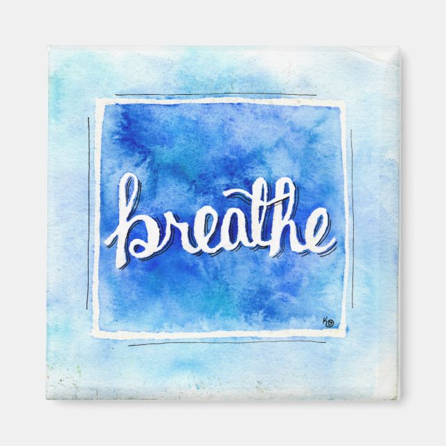 Breathe Small Magnet (Framsidan)