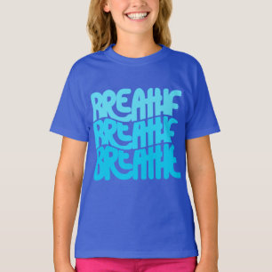 Breathe T Shirt