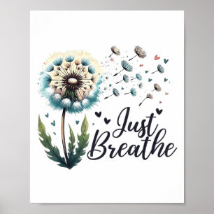 Breathe Tee Dandelion Sitive Quote Suicide Pr Poster