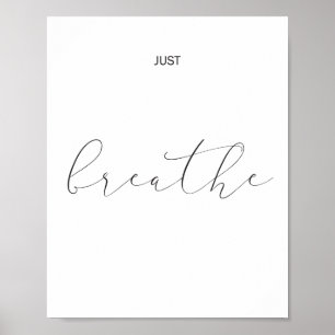 Breathe Typography inspirational Quote Poster