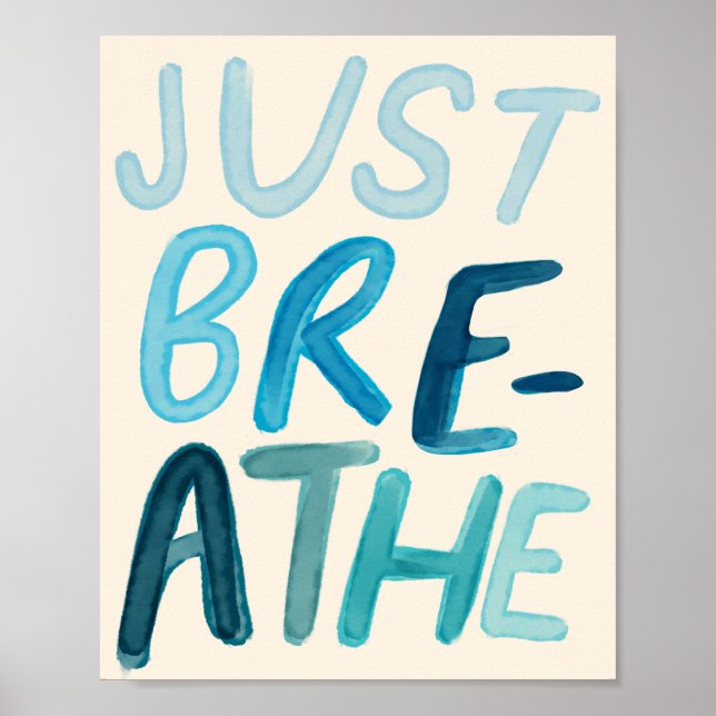 Breathe uppmuntrande Quote Colorful Poster (Framsidan)