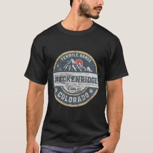Breckenridge Colorado Tenmile Range Rocky Mountain T Shirt