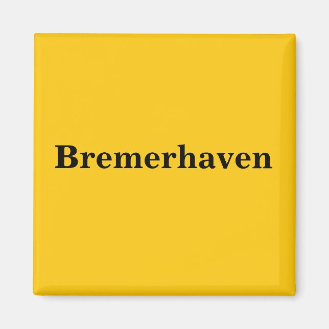 Bremerhaven  Magnet Schild Gold Gleb (Framsidan)
