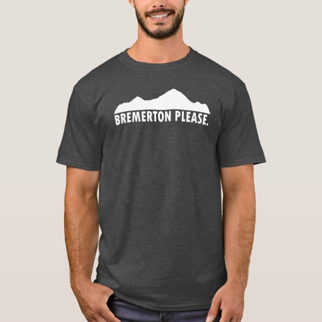 Bremerton Washington Snälla T Shirt (Framsida)