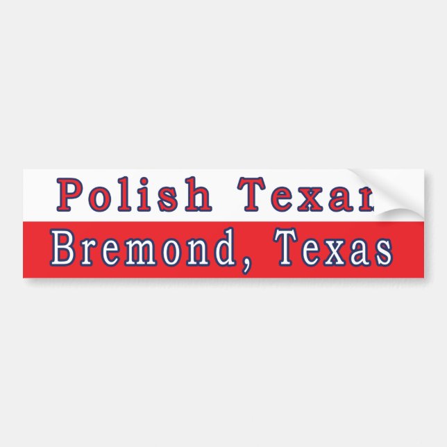 Bremond polska Texan Bumper Sticker Bildekal (Framsidan)