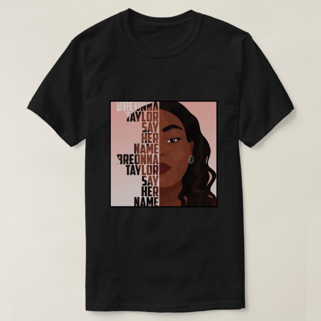 Breonna Taylor säger att hennes namn T Shirt (Design framsida)